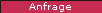 Anfrage